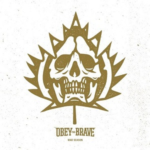 OBEY THE BRAVE : Mad season