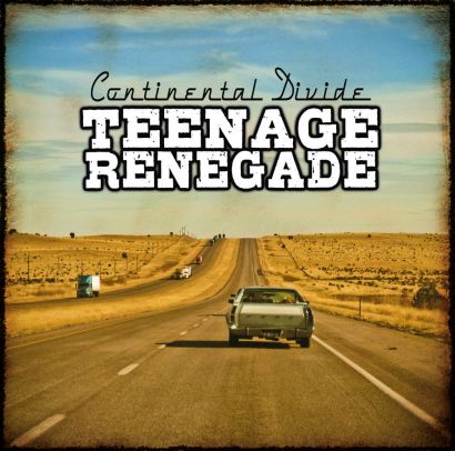 TEENAGE RENEGADE : Continental divide