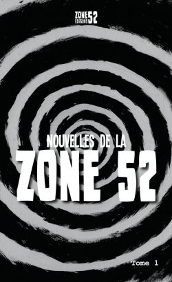 Nouvelles de la ZONE 52