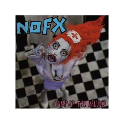 NOFX : Pump up the valuum