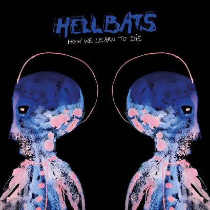 HELLBATS : How we learn to die