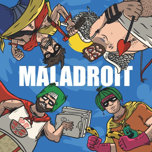 MALADROIT : Real Life Super Weirdos