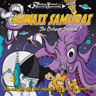 HAWAII SAMURAI : The Octopus Incident ? [DISTRO]