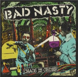 BAD NASTY : Chaos is order [DISTRO]