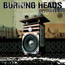 BURNING HEADS : Opposite 2 [DISTRO]
