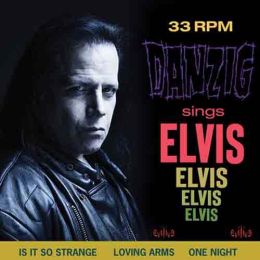 DANZIG : Sings Elvis [DISTRO]