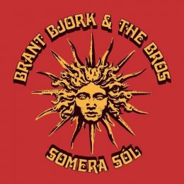 BRANT BJORK : Somera sol [DISTRO]