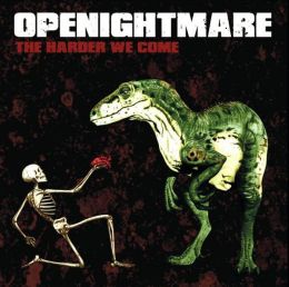 OPENIGHTMARE : The harder we come [DISTRO]