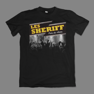 LES $HERIFF : Près du Chaos (Live)