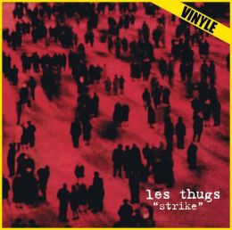 LES THUGS : Strike [DISTRO]