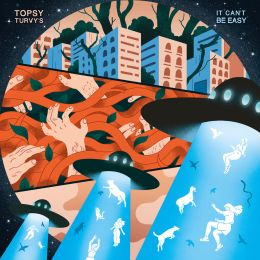 TOPSY TURVY'S : It can't be easy [DISTRO]
