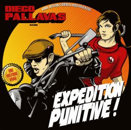 DIEGO PALLAVAS : Expédition punitive ! [DISTRO]