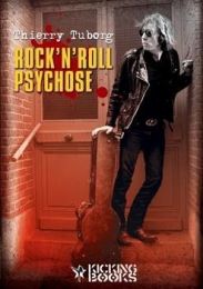 THIERRY TUBORG : "Rock'n'Roll Psychose" [Kicking035]