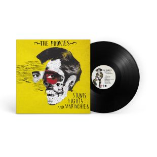 THE POOKIES : Stunts Fights and Mariachies [Kicking158LP]