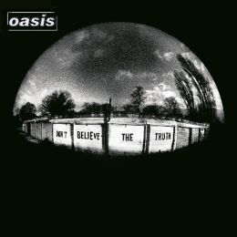 OASIS : Don't believe the truth [DISTRO]