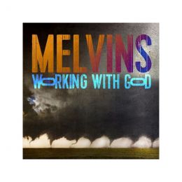 MELVINS : Working with god [DISTRO]