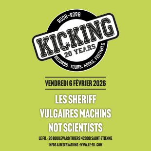 LES SHERIFF + VULGAIRES MACHINS + NOT SCIENTISTS - Le Fil / St Etienne - Vend. 06 février 2026